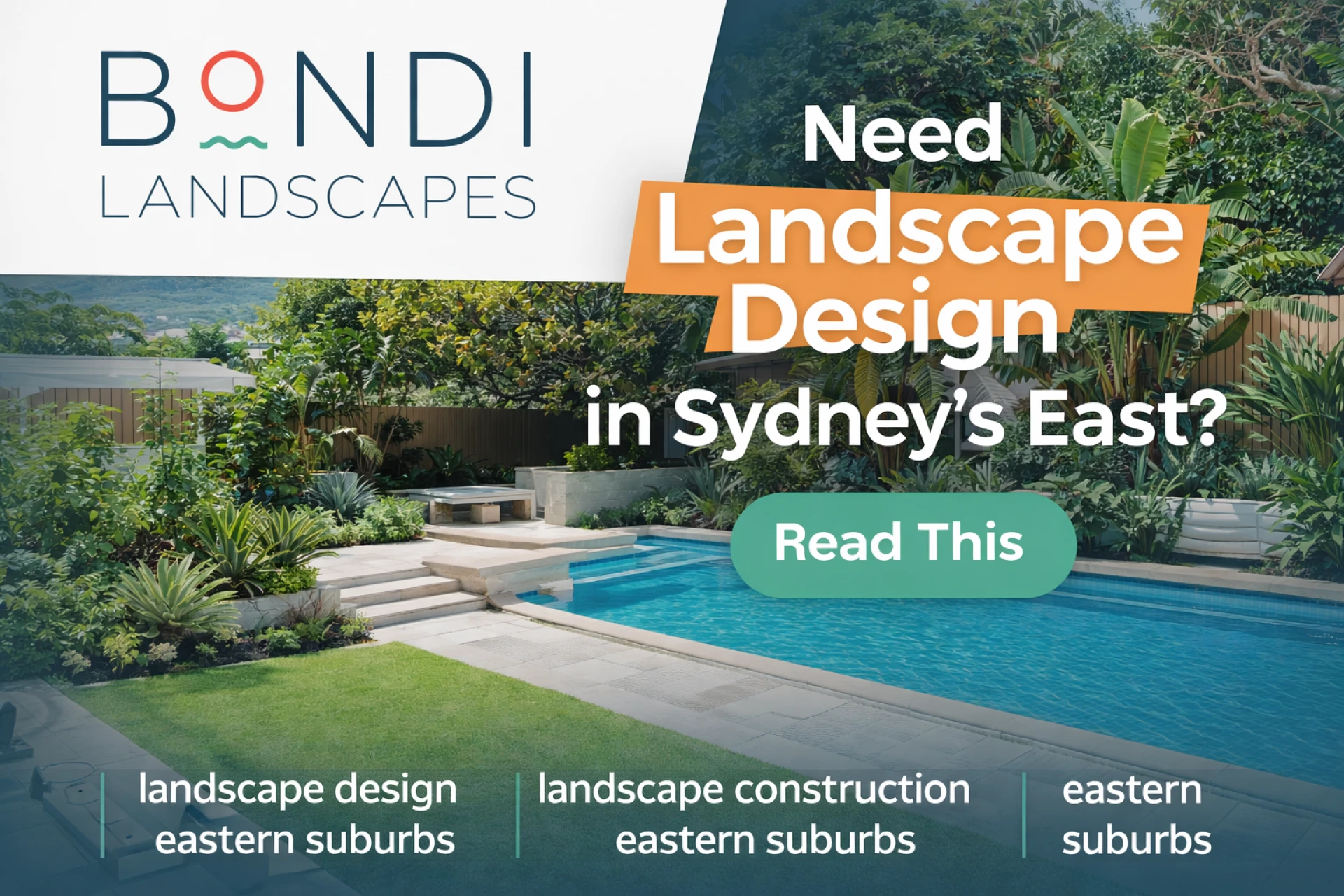 Need Landscape Design in Sydney’s East? Read This