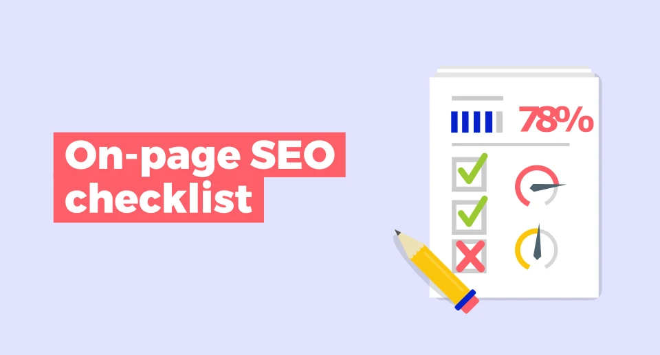 On Page SEO Checklist For Higher Rankings: A Complete Guide