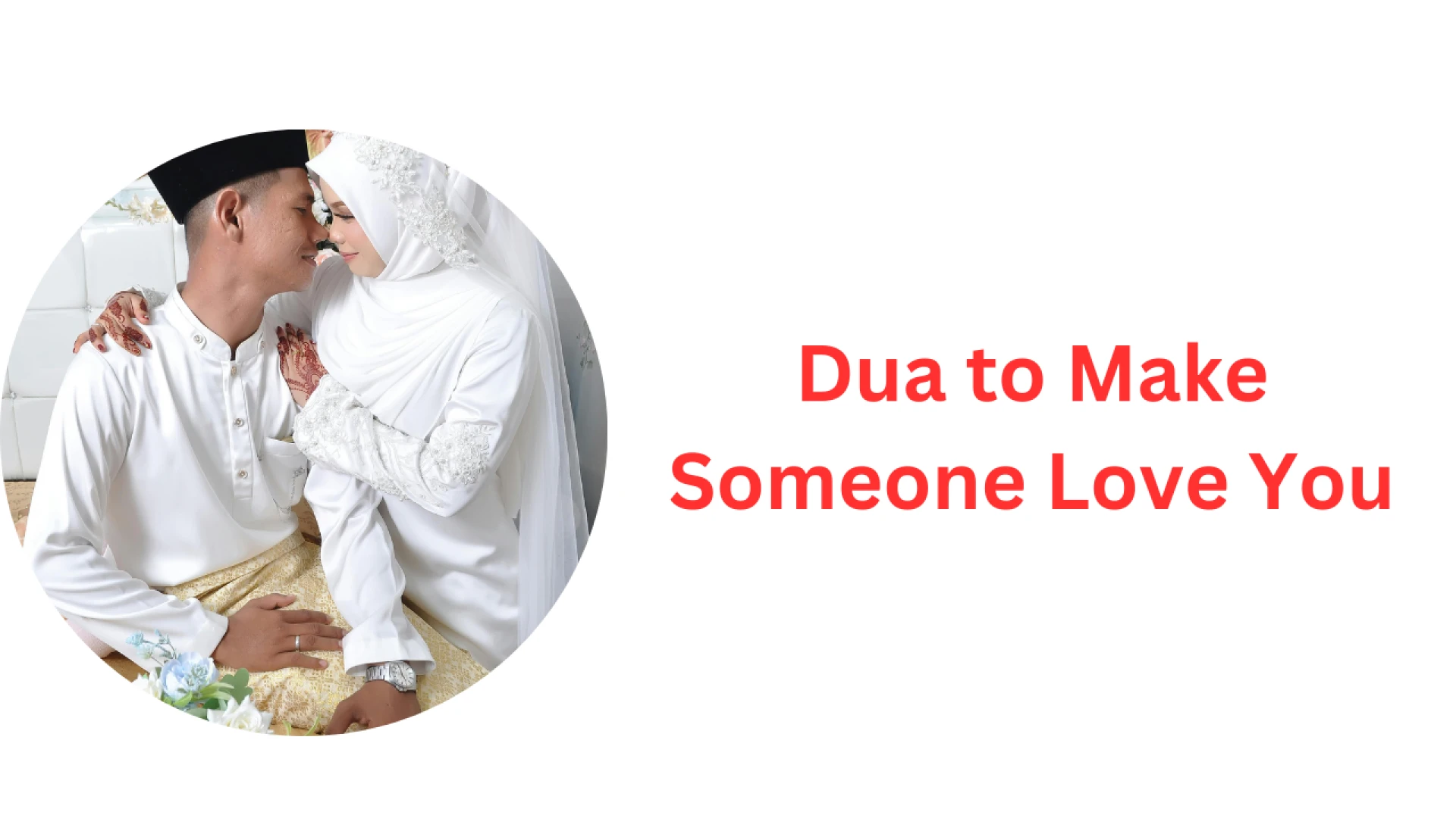 Dua to Make Someone Love You | Powerful Islamic Duas for Love, Healing & Reconnection
