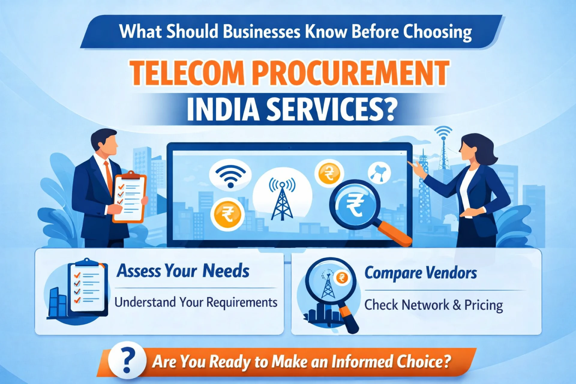 What Should Businesses Know Before Choosing Telecom Procurement India Services?