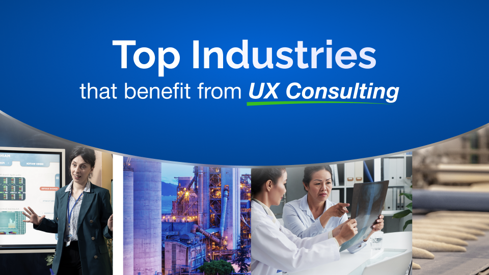 Top Industries That Benefit From UX Consulting