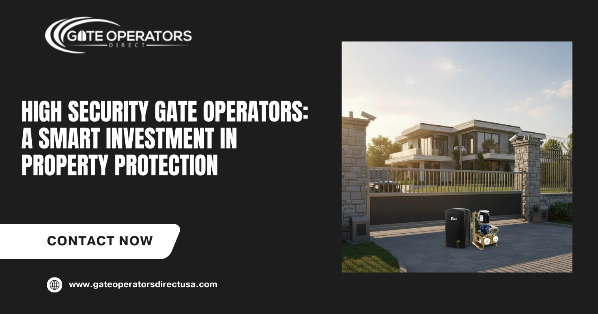 High Security Gate Operators: A Smart Investment in Property Protection