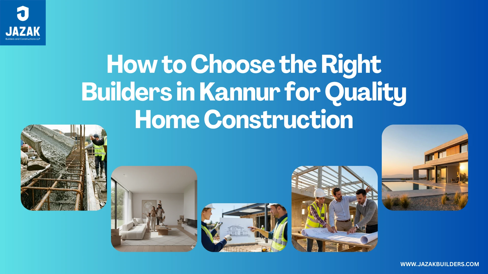 How to Choose the Right Builders in Kannur for Quality Home Construction
