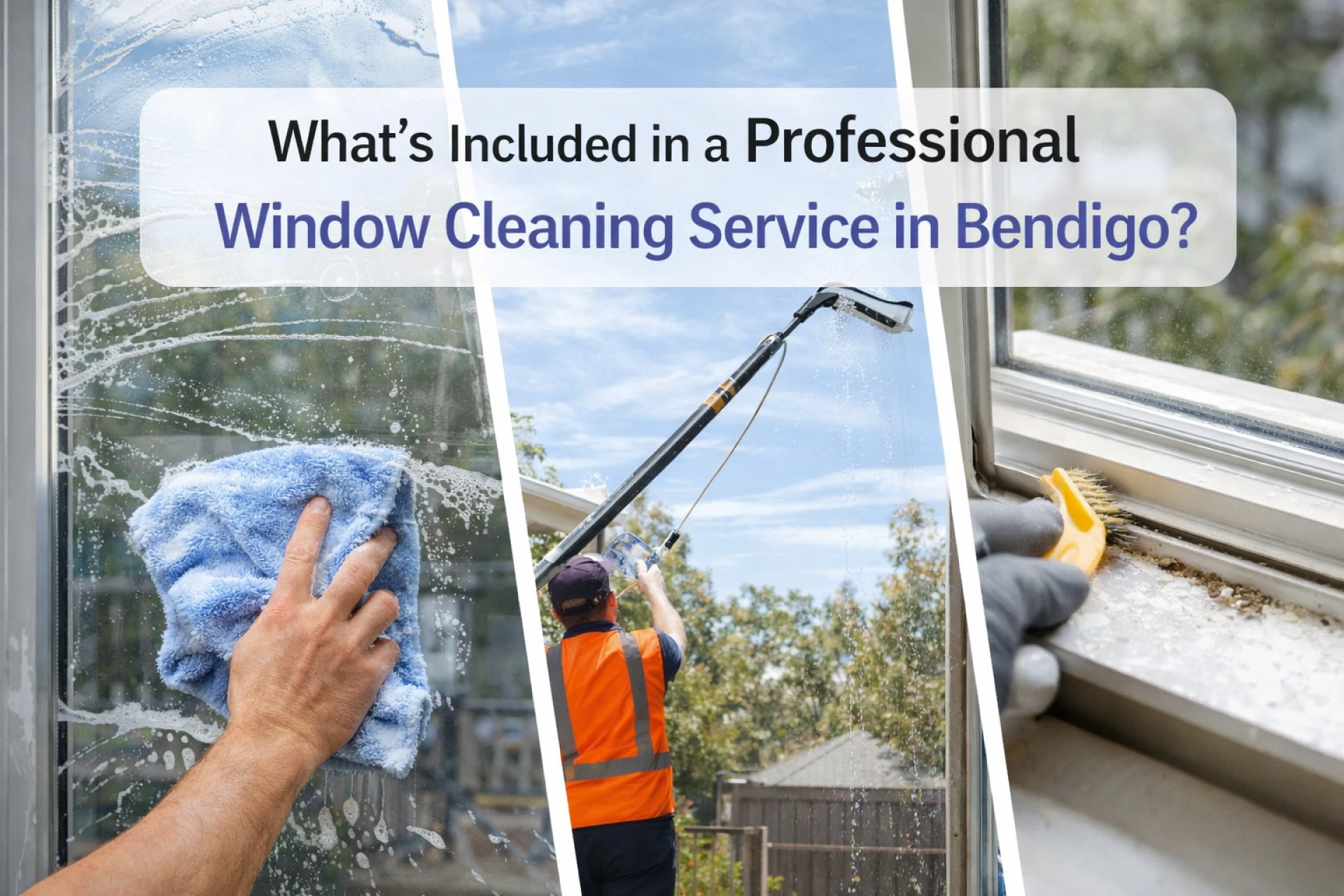 What’s Included in a Professional Window Cleaning Service in Bendigo?