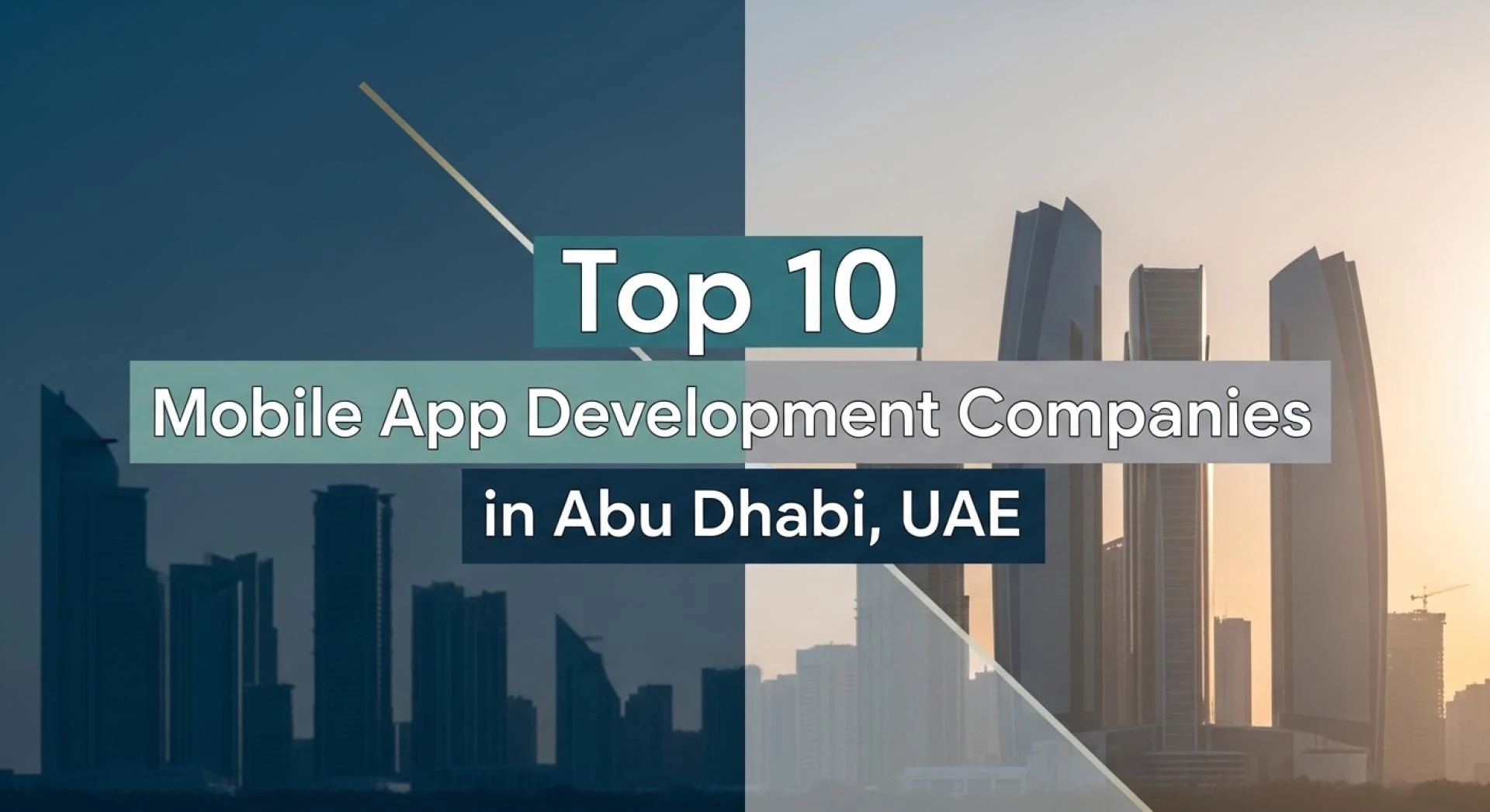 Top 10 Mobile App Development Companies in Abu Dhabi, UAE