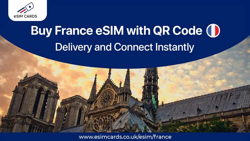 Buy eSIM France and Travel Without Connectivity Worries