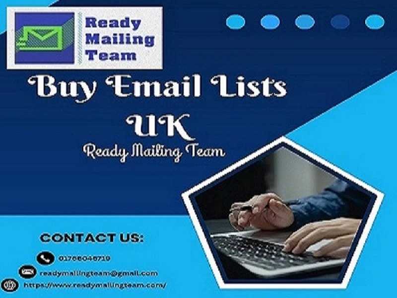 Supercharge Your Marketing with Ready Mailing Team’s Buy Email Lists UK