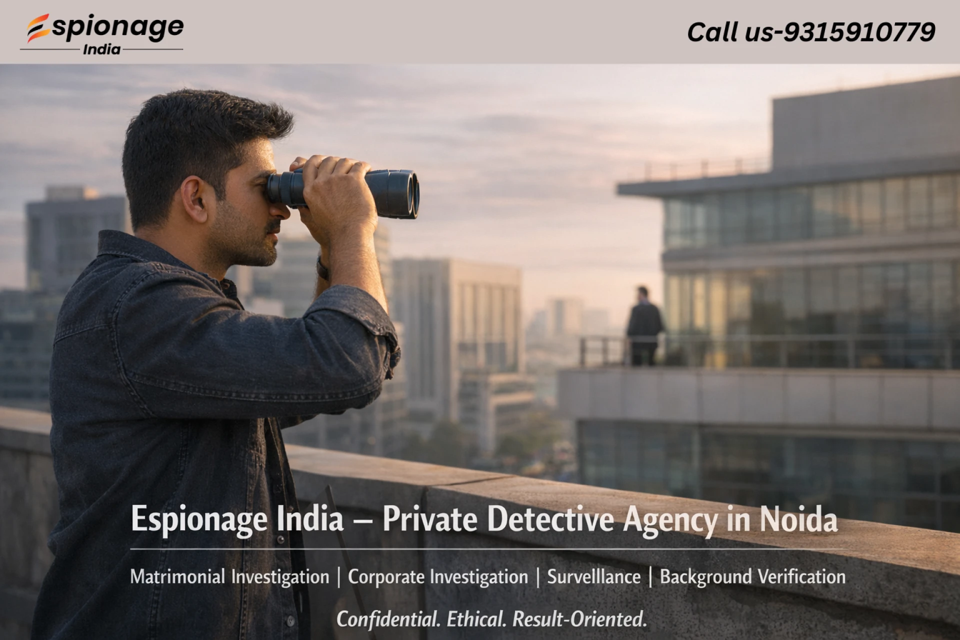 Private Detective Agency in Noida – Professional Investigation Services by Espionage India