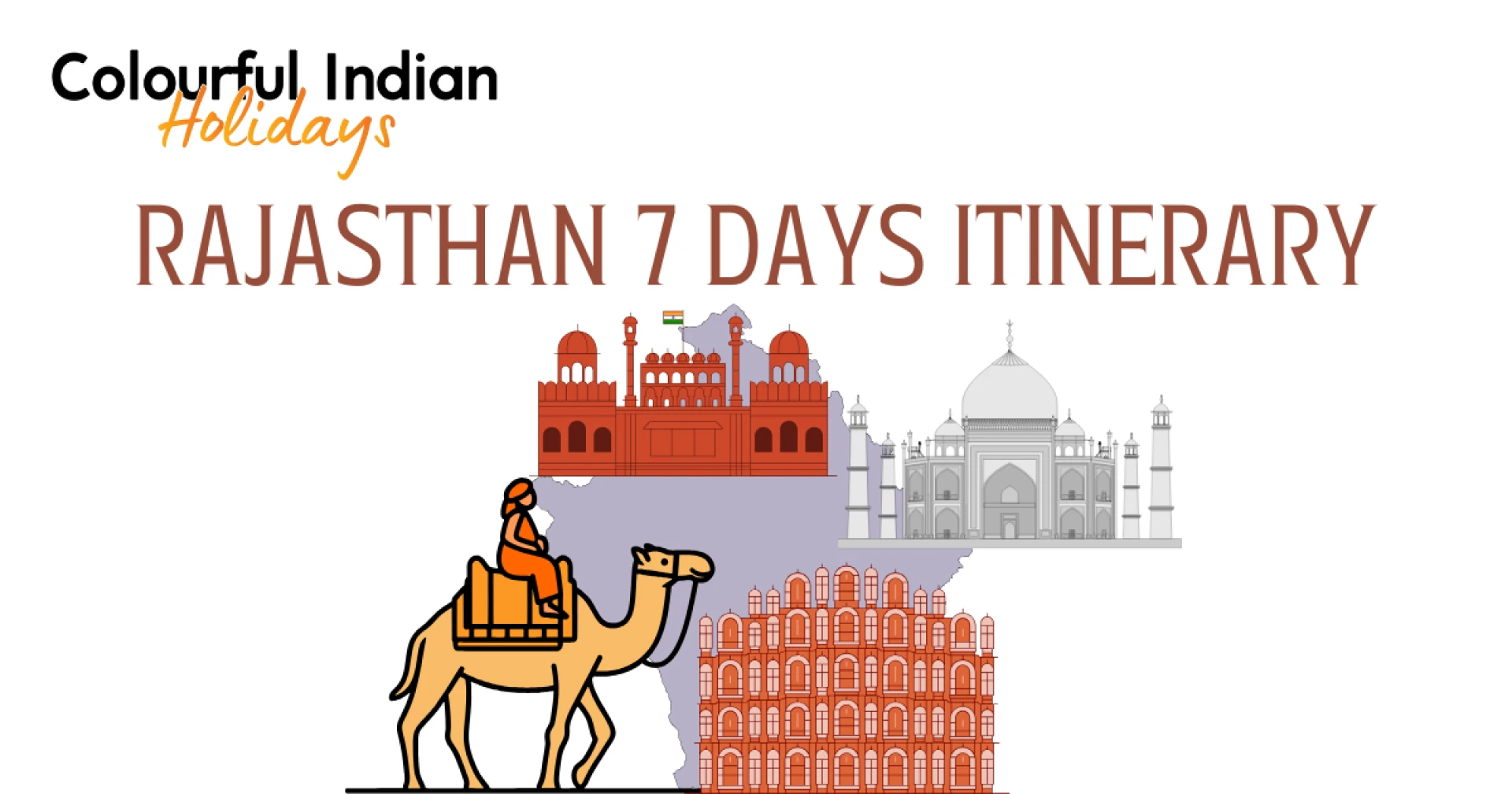 Rajasthan Tour Itinerary 7 – Explore the Best of Rajasthan with Colourful India Holiday