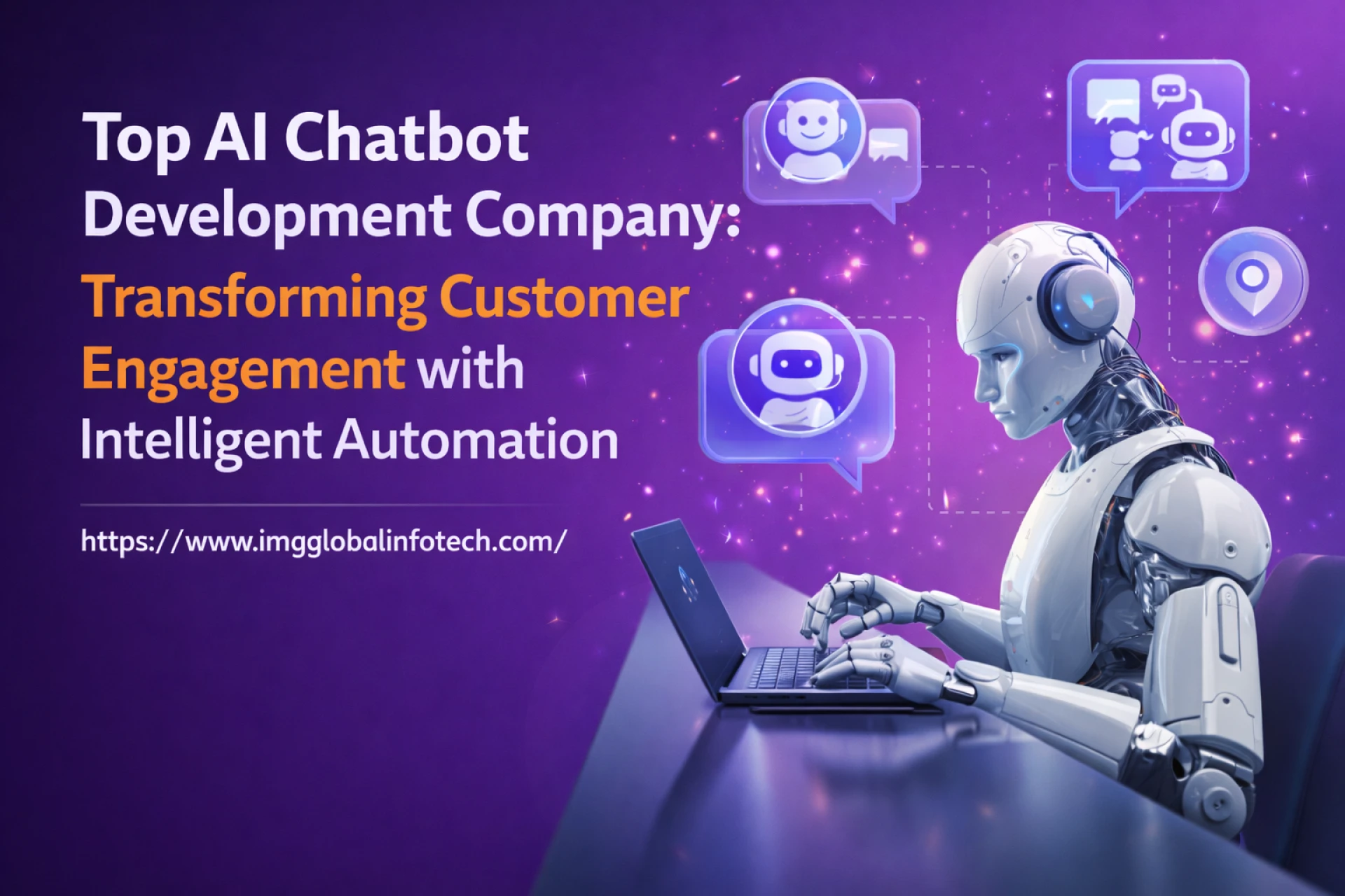Top AI Chatbot Development Company: Transforming Customer Engagement with Intelligent Automation