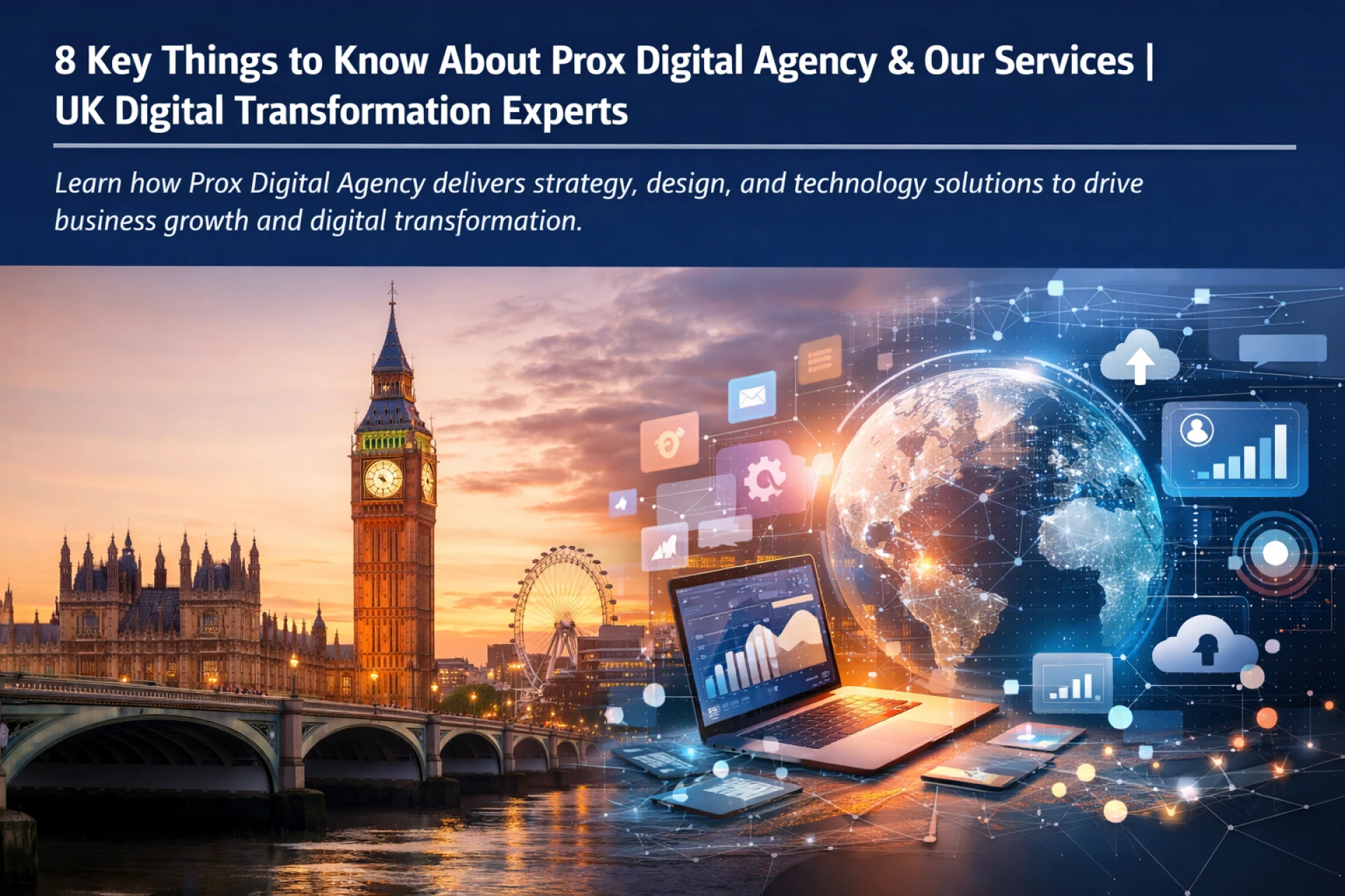 8 Things to Know About Prox Digital Agency and What We Do