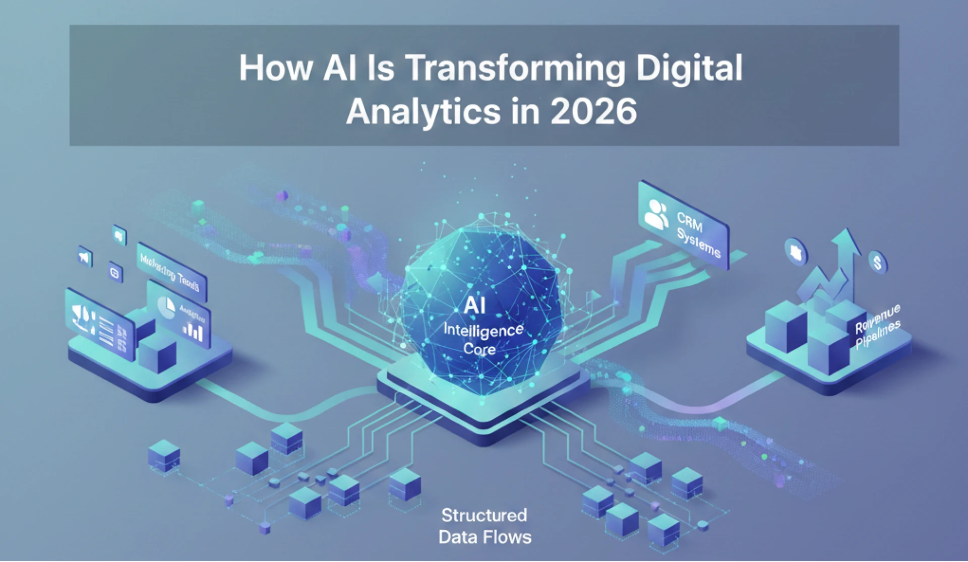 How AI Is Transforming Digital Analytics in 2026