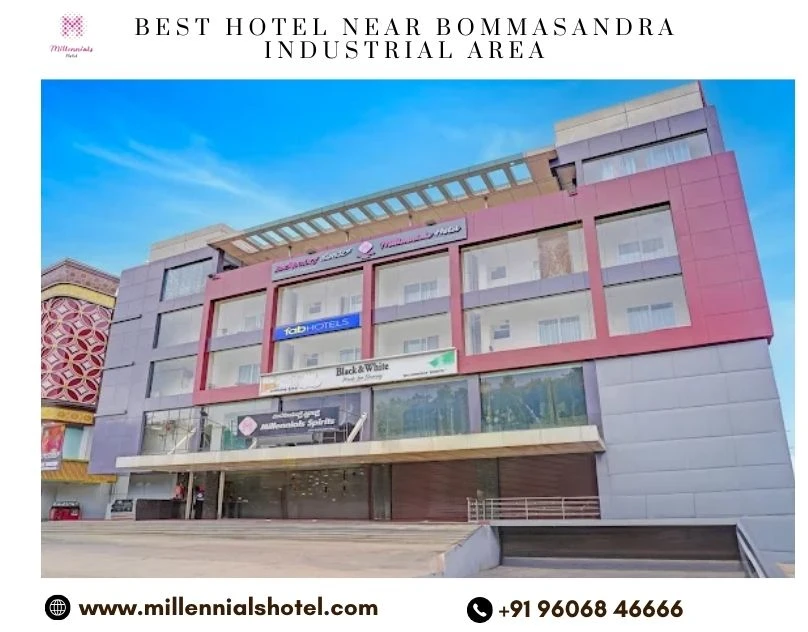 Best Hotel Near Bommasandra Industrial Area