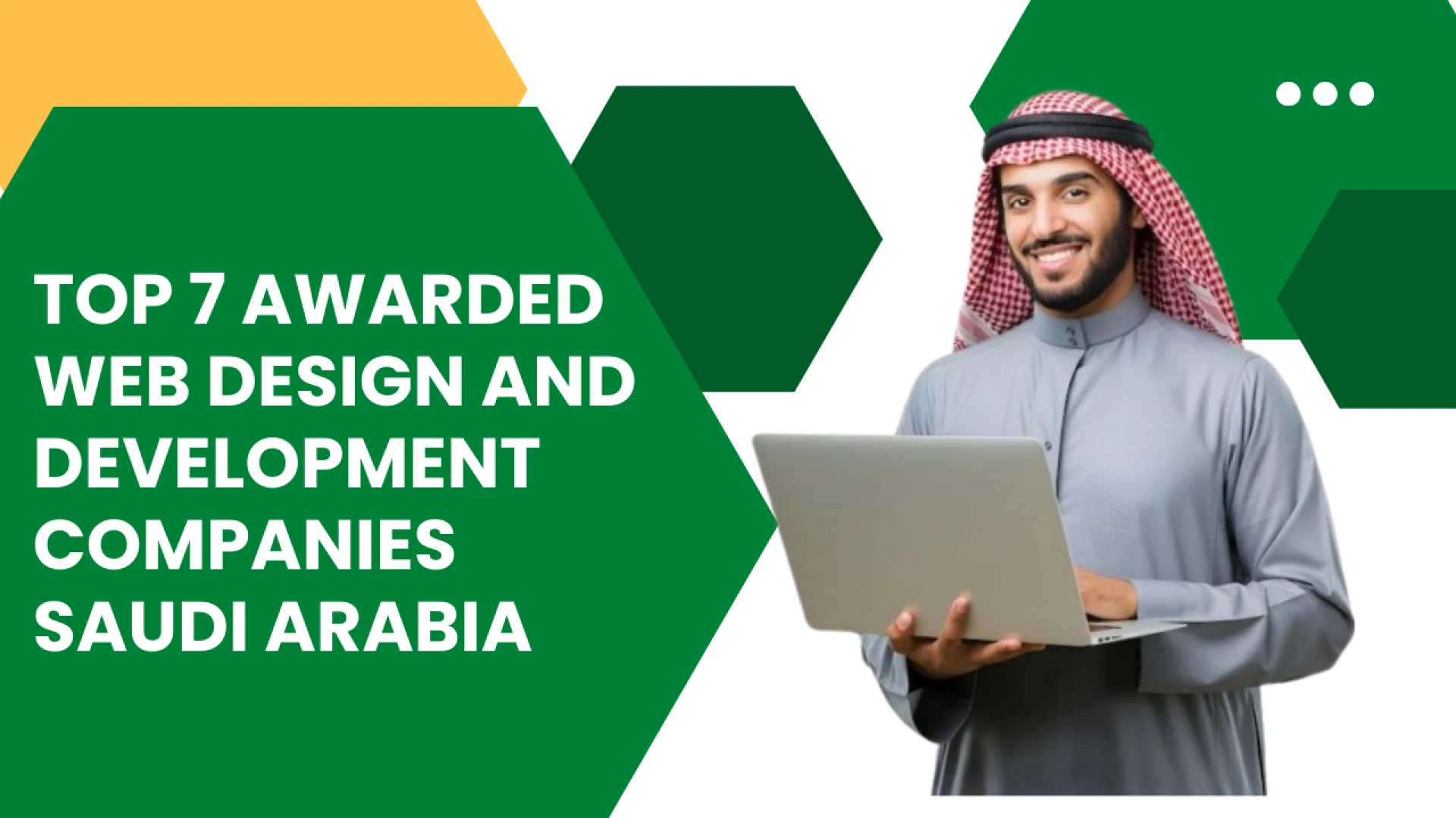 Top 7 Awarded Web Design and Development Companies in Riyadh, Saudi Arabia