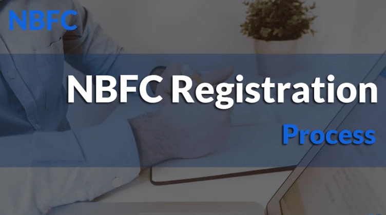 Complete Guide to NBFC Registration Process in India