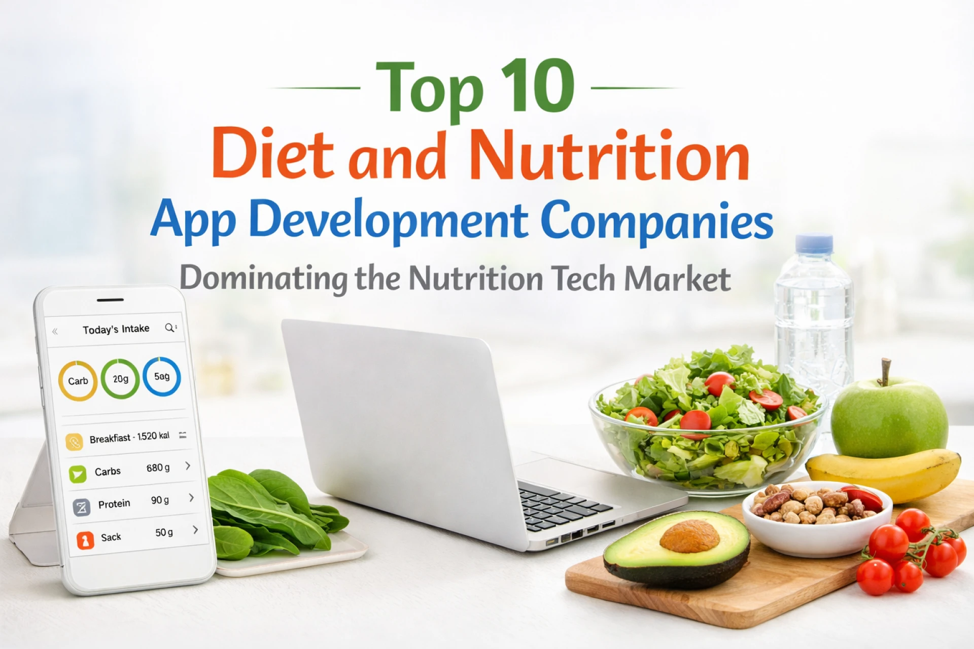 Top 10 Diet and Nutrition App Development Companies Dominating the Nutrition Tech Market
