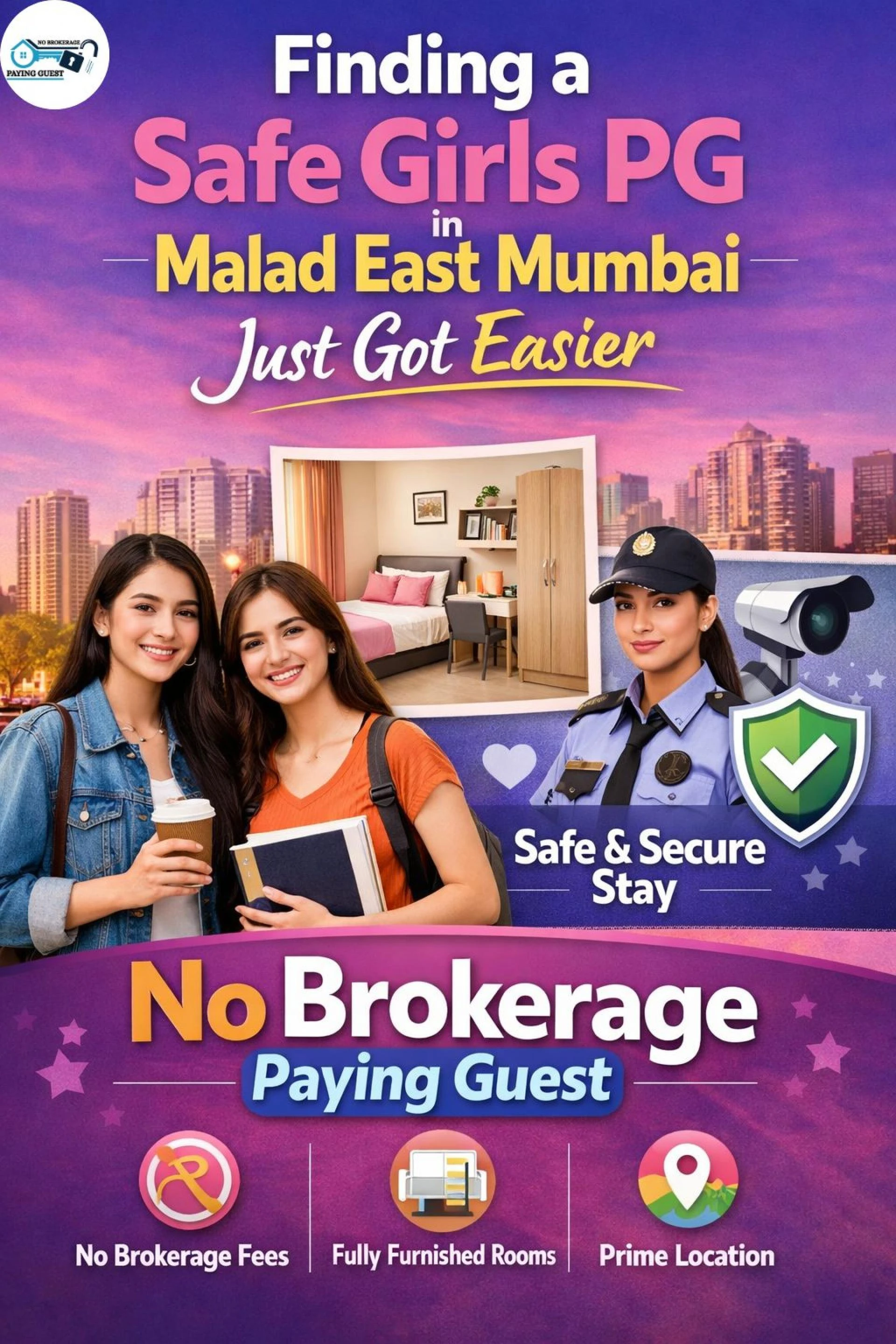 Finding a Safe Girls PG in  Malad East Mumbai Just Got Easier – No Brokerage Paying Guest