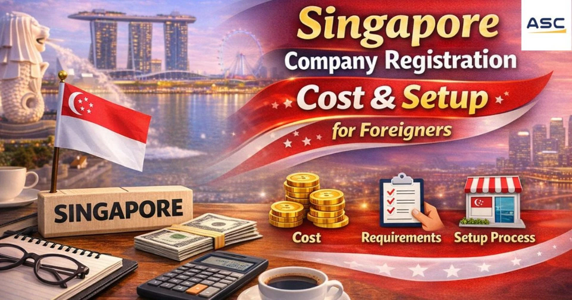 ASC Group – Your Singapore Registration Partner for Success
