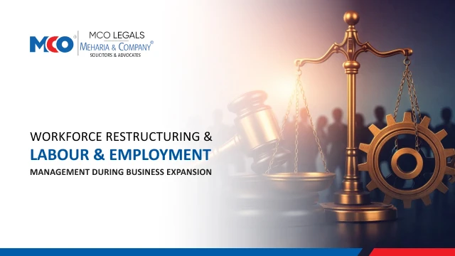 Workforce Restructuring and Labour & Employment Management During Business Expansion