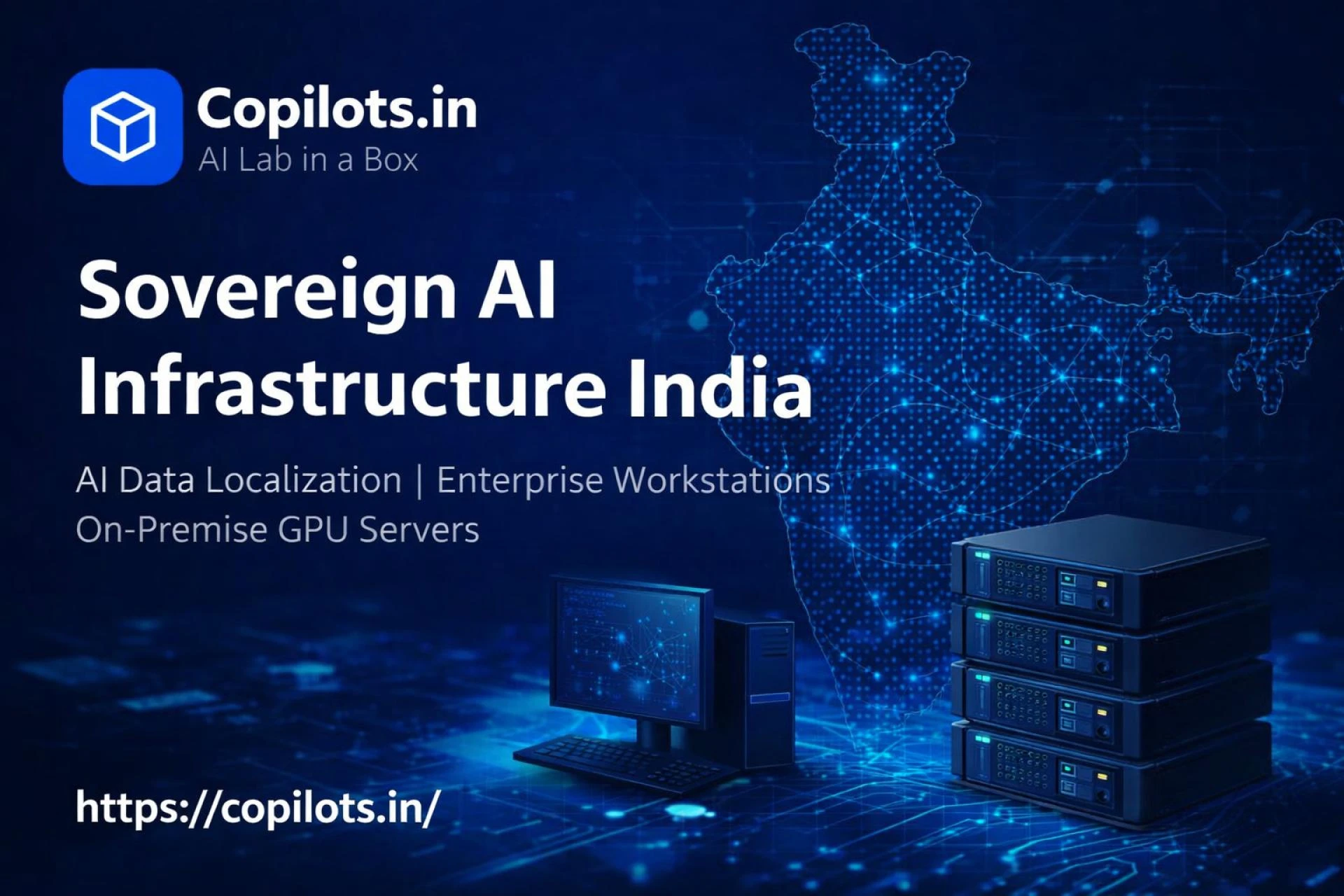 Sovereign AI Infrastructure in India: Building AI on Our Own Rules | Copilots.in