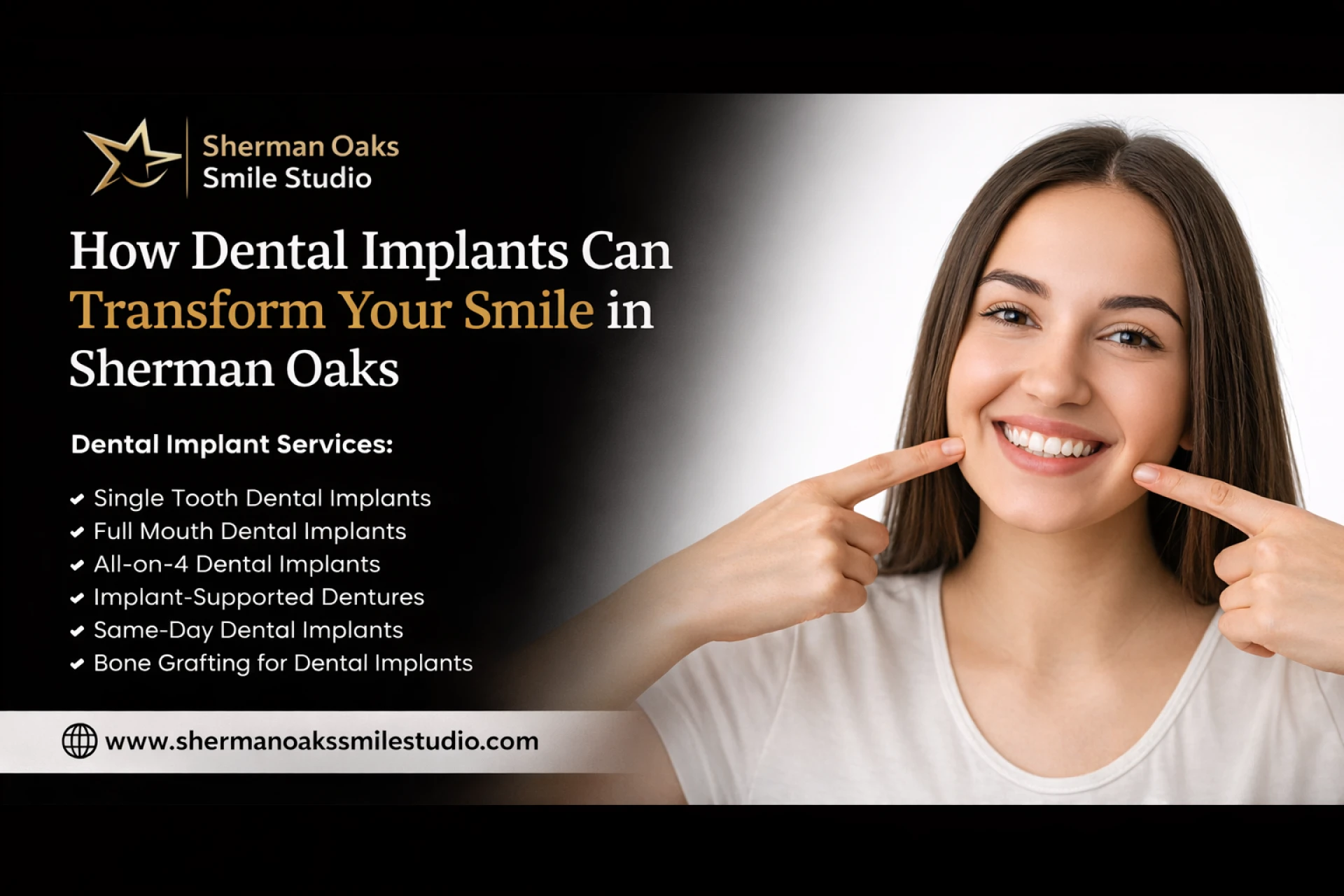 How Dental Implants Can Transform Your Smile in Sherman Oaks