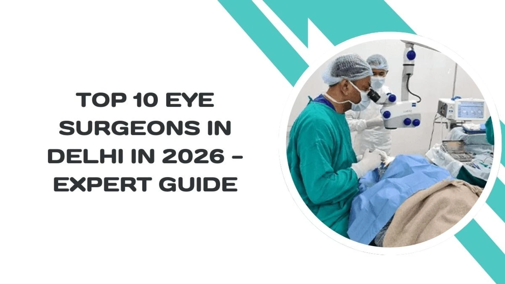 Top 10 Eye Surgeons in Delhi in 2026 – Expert Guide