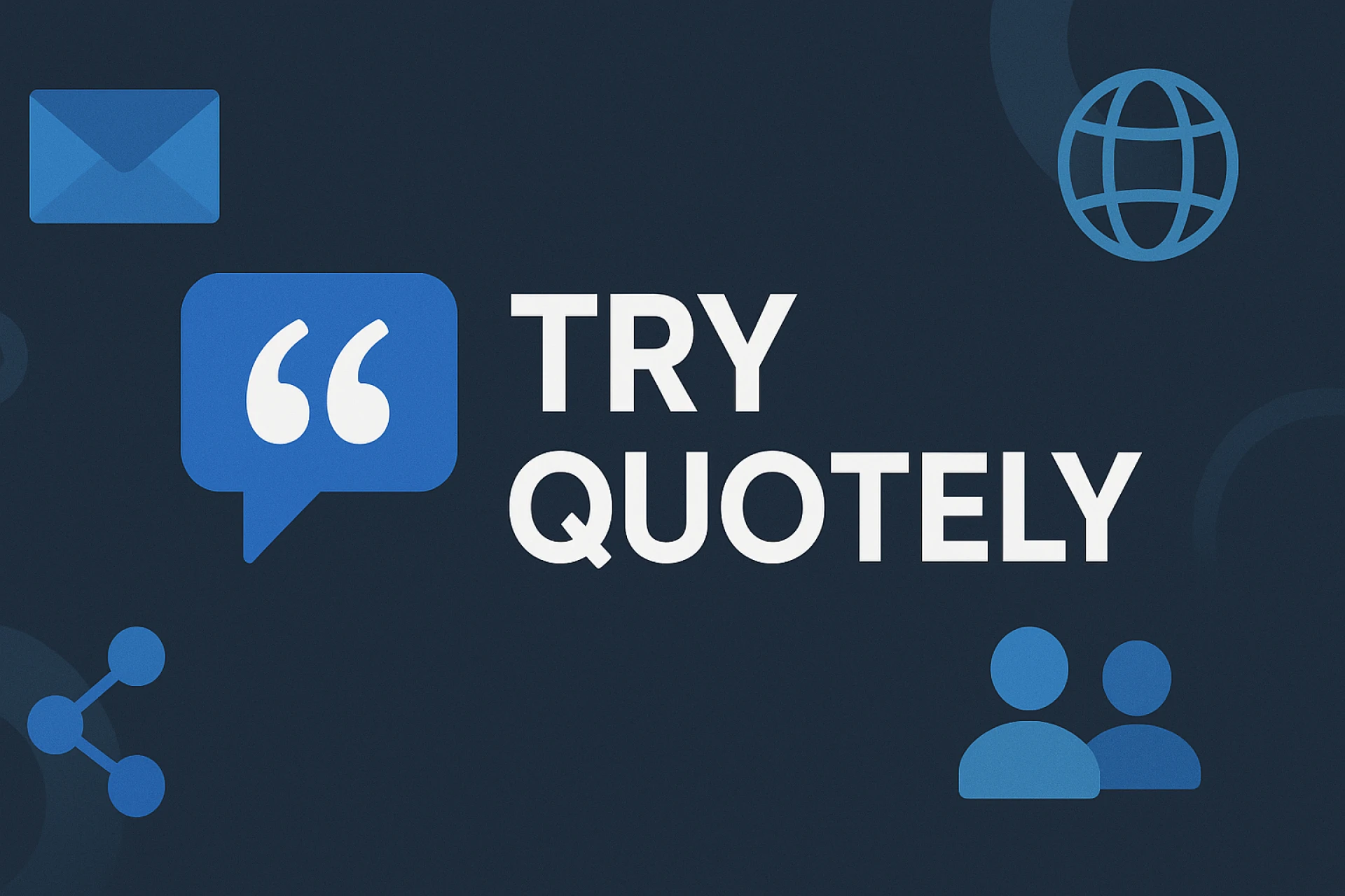 Try Quotely: Your Partner for Fast and Accurate Insurance Quotes