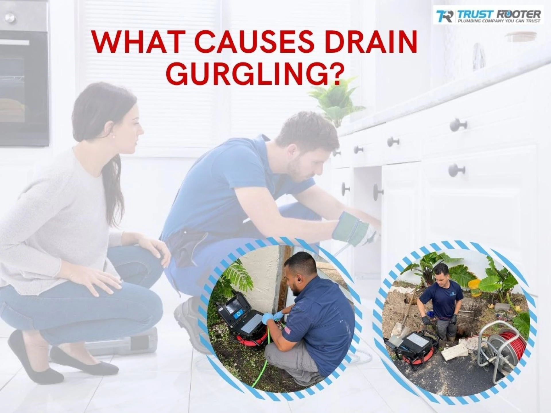 7 Types of Drain Problems That Cause Gurgling Sounds