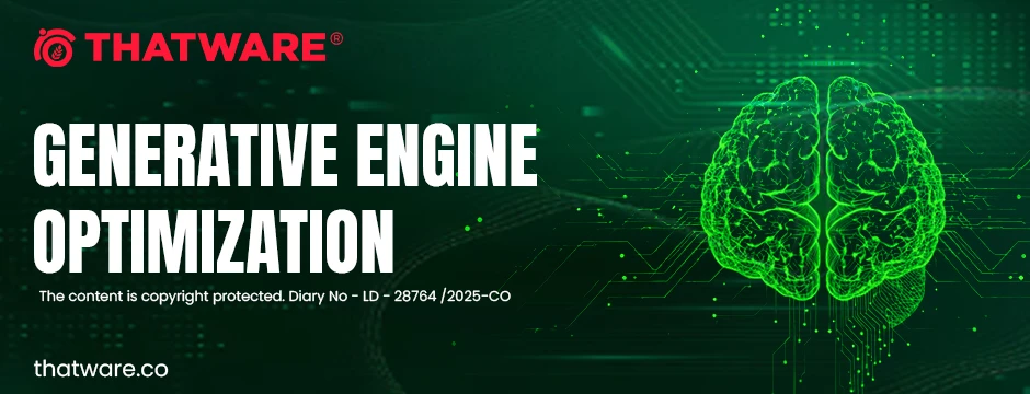 Generative Engine Optimization: The Future of AI-First Digital Strategies | Thatware LLP
