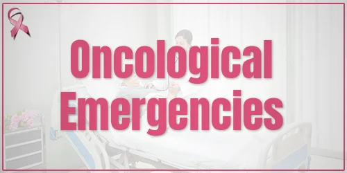 Why Do Oncological Emergencies Occur?