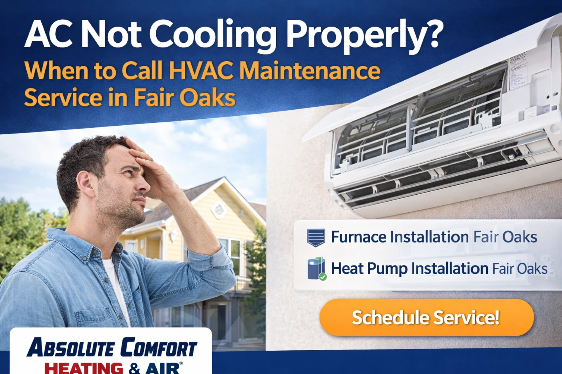 AC Not Cooling Properly? When to Call HVAC Maintenance Service in Fair Oaks