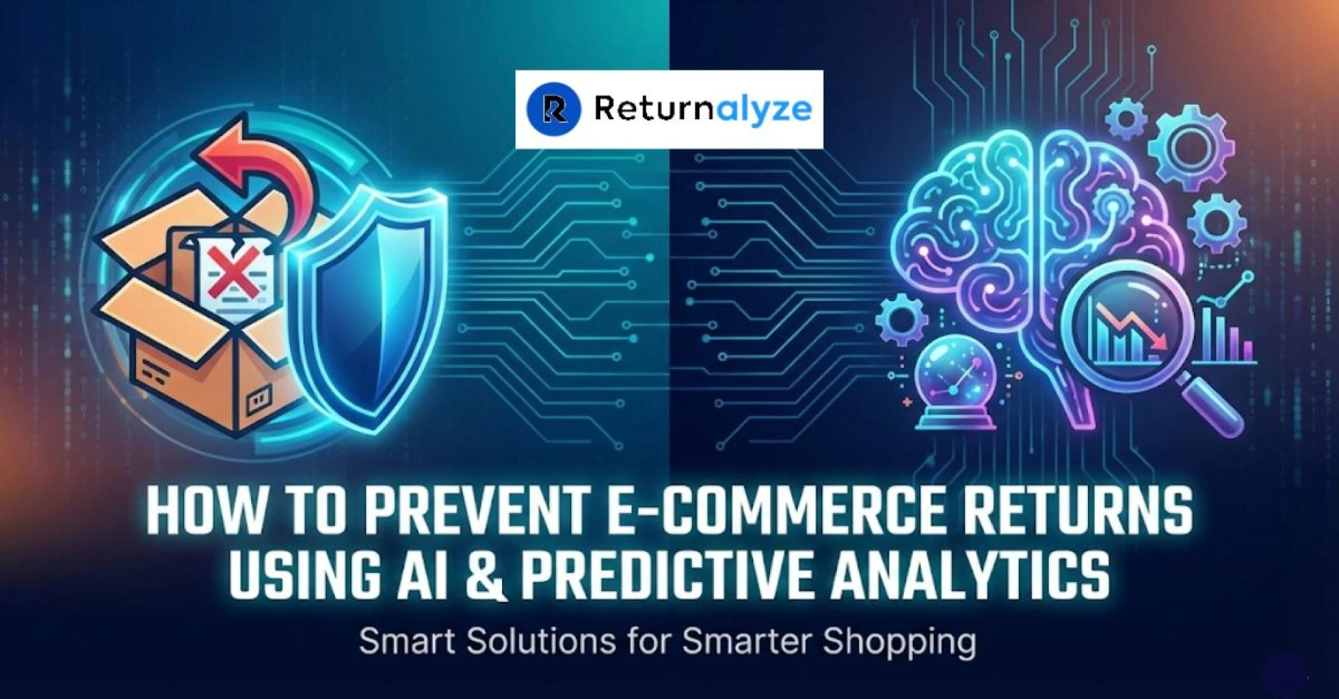 Guide to Prevent Your E-Commerce Returns with AI Predictive Analytics