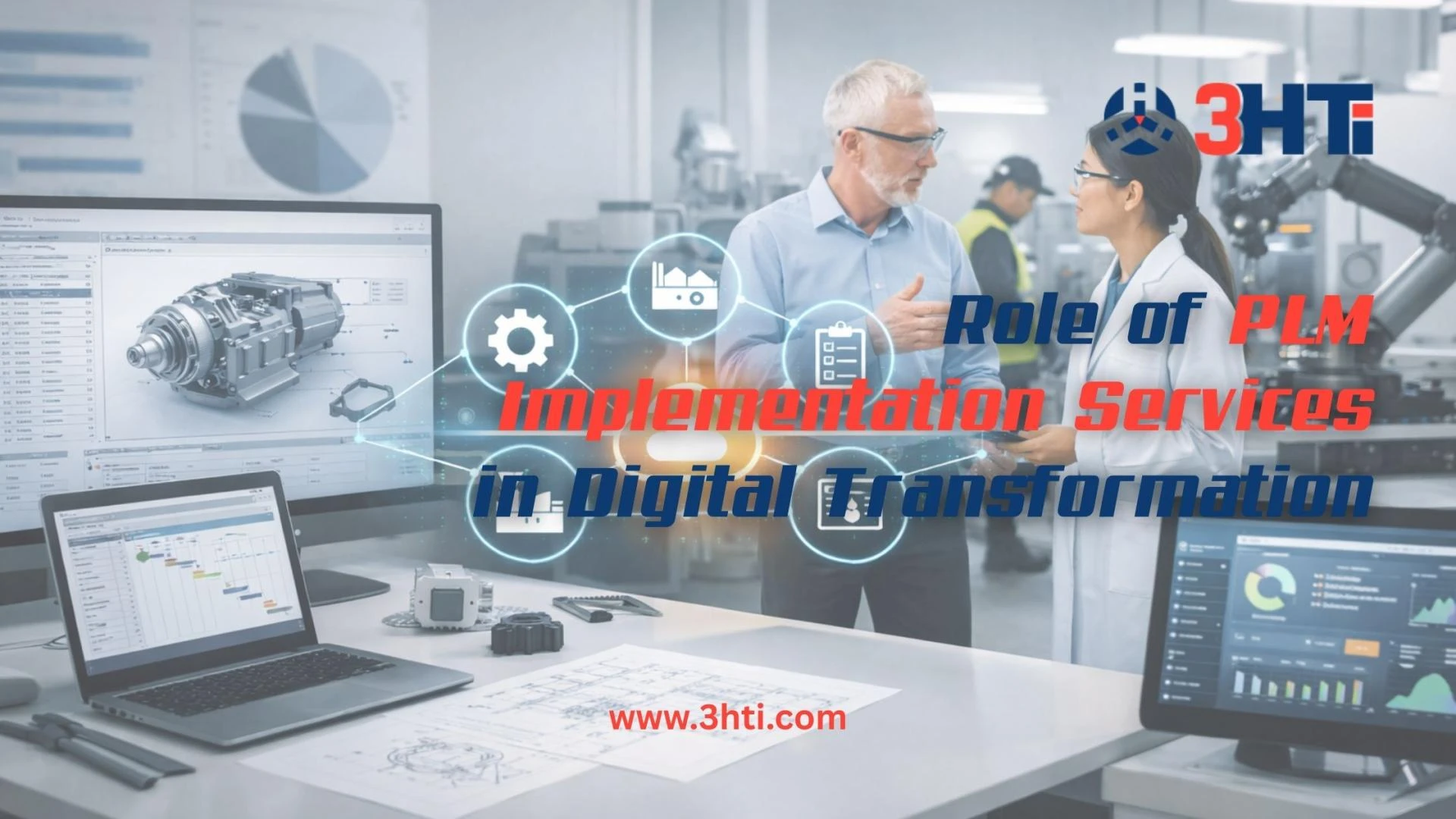 The Role of PLM Implementation Services in Digital Transformation