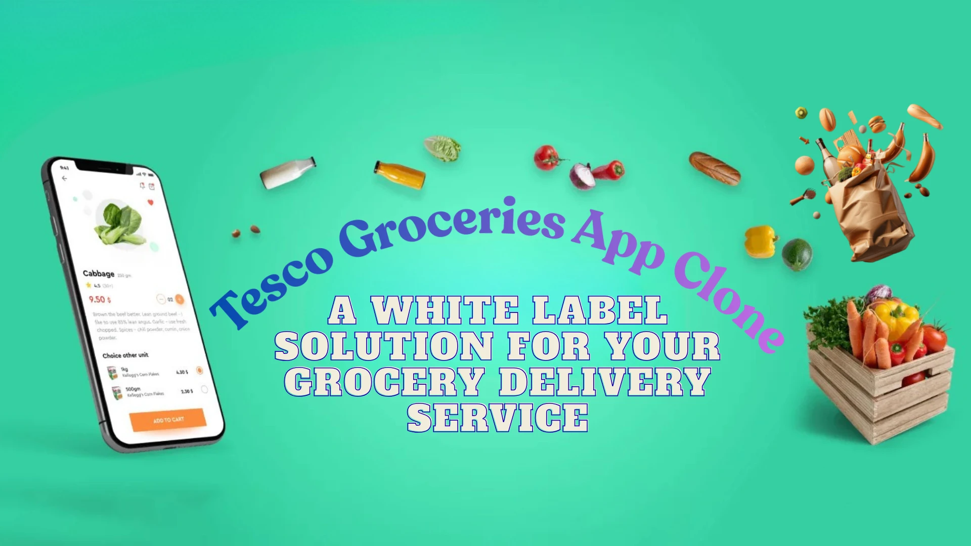 Tesco Groceries App Clone - A White Label Solution For Your Grocery Delivery Service