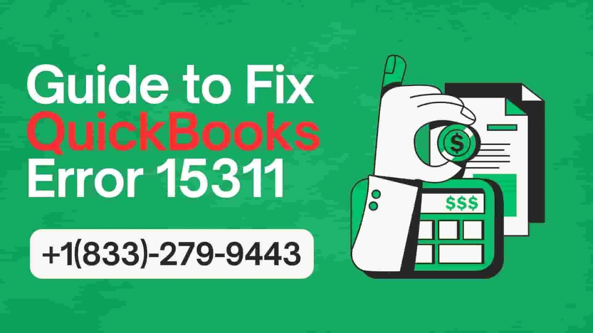 Ultimate Guide on How to Fix QuickBooks Error 15311 in Minutes