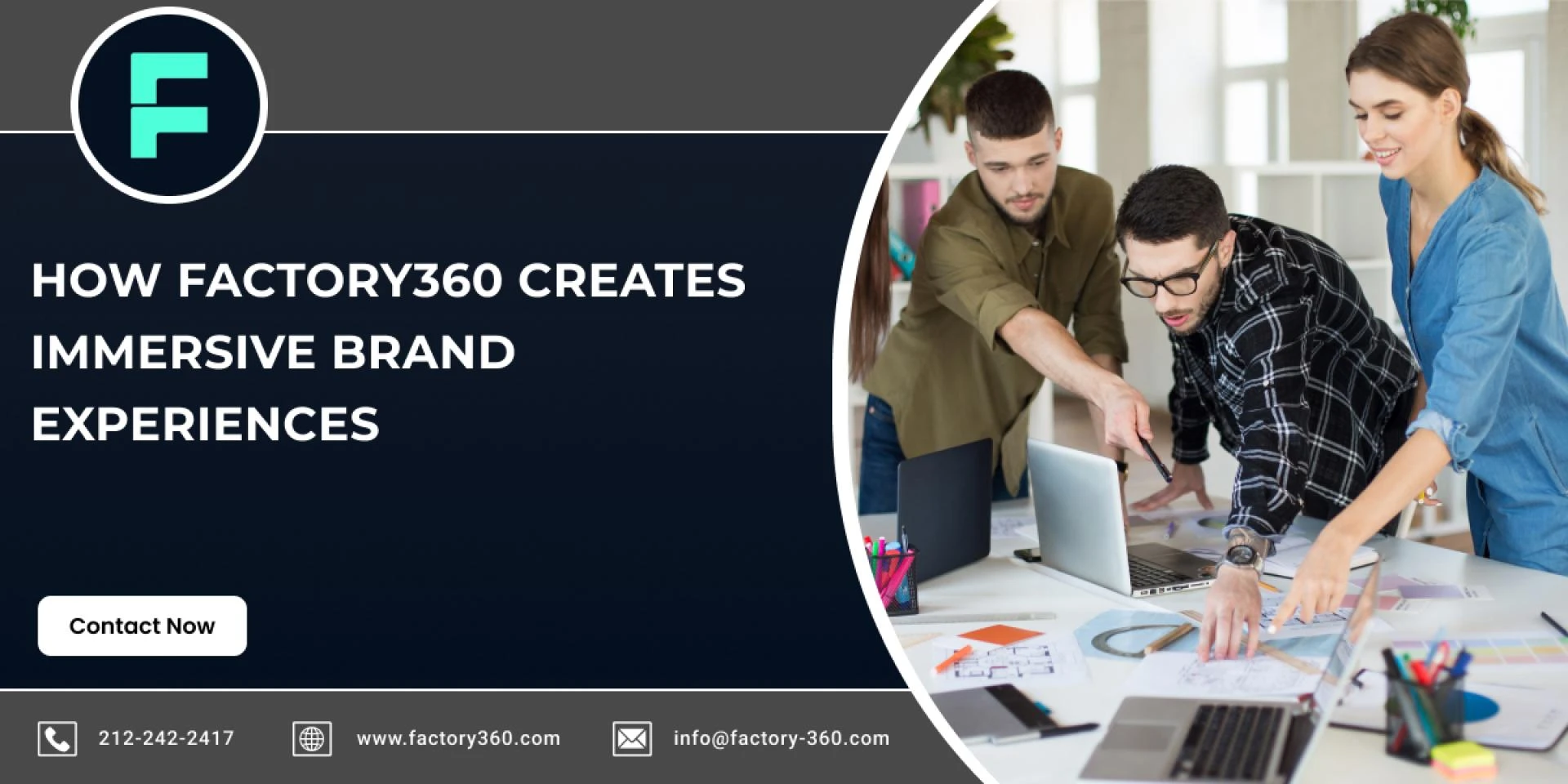 How Factory360 Creates Immersive Brand Experiences