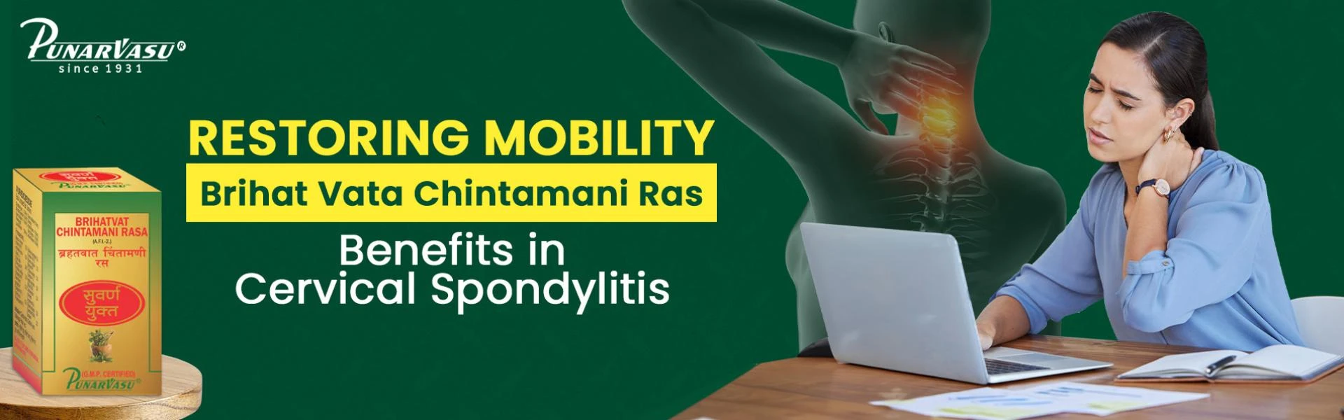 Restoring Mobility: Brihat Vata Chintamani Ras Benefits in Cervical Spondylitis