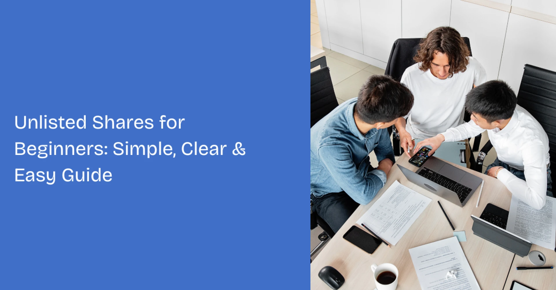 Unlisted Shares for Beginners: Simple, Clear & Easy Guide