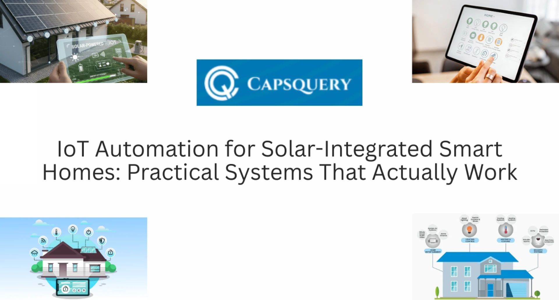IoT Automation for Solar-Integrated Smart Homes: Practical Systems That Actually Work