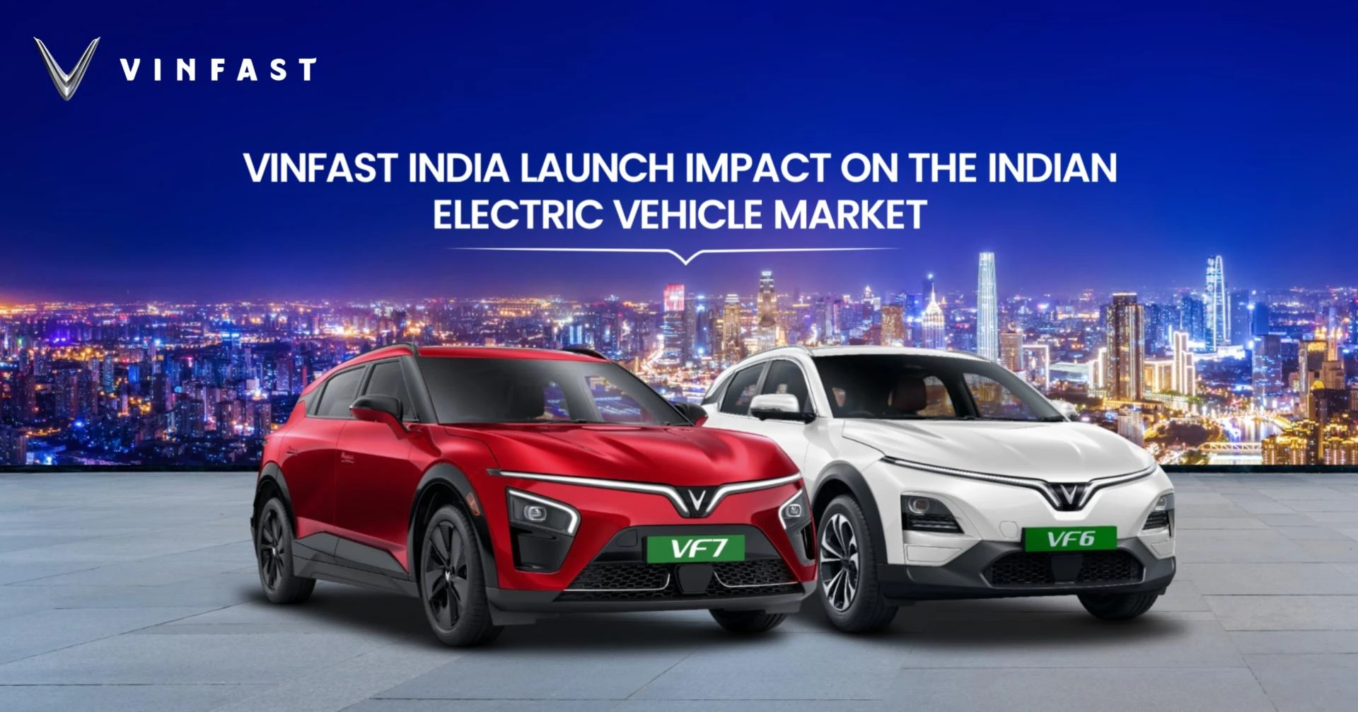 VinFast India Launch: Impact on the Indian Electric Vehicle Market