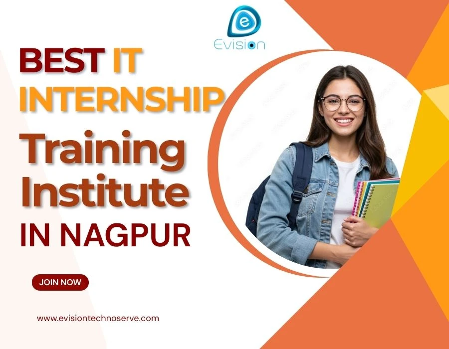 Best IT Internship Training Institute in Nagpur - Evision Technoserve