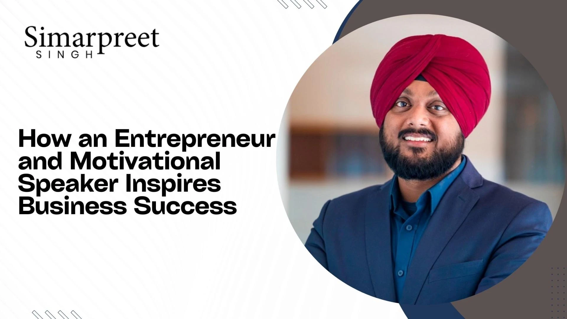 How an Entrepreneur and Motivational Speaker Inspires Business Success