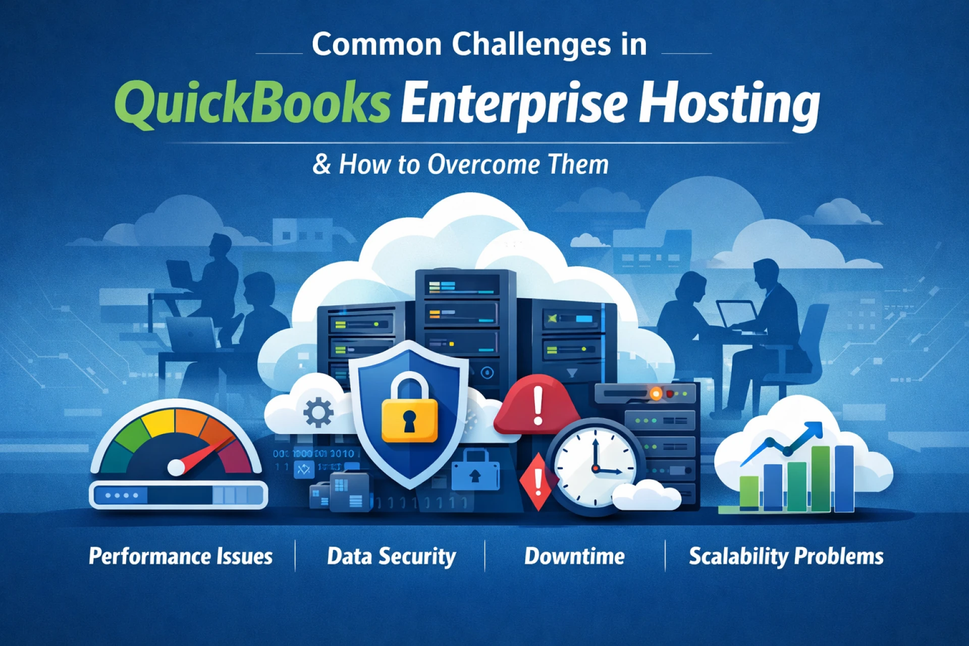 Common Challenges in QuickBooks Enterprise Hosting and How to Overcome Them