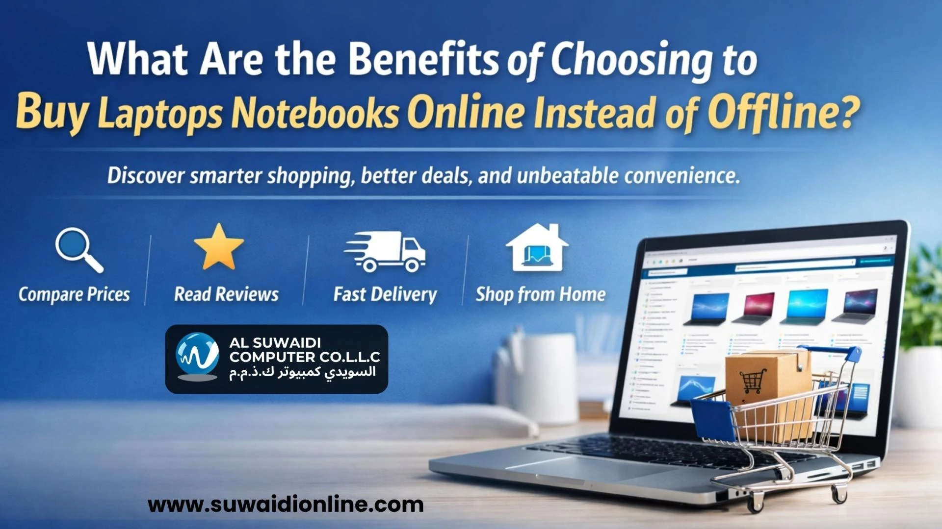What Are the Benefits of Choosing to Buy Laptops Notebooks Online Instead of Offline?