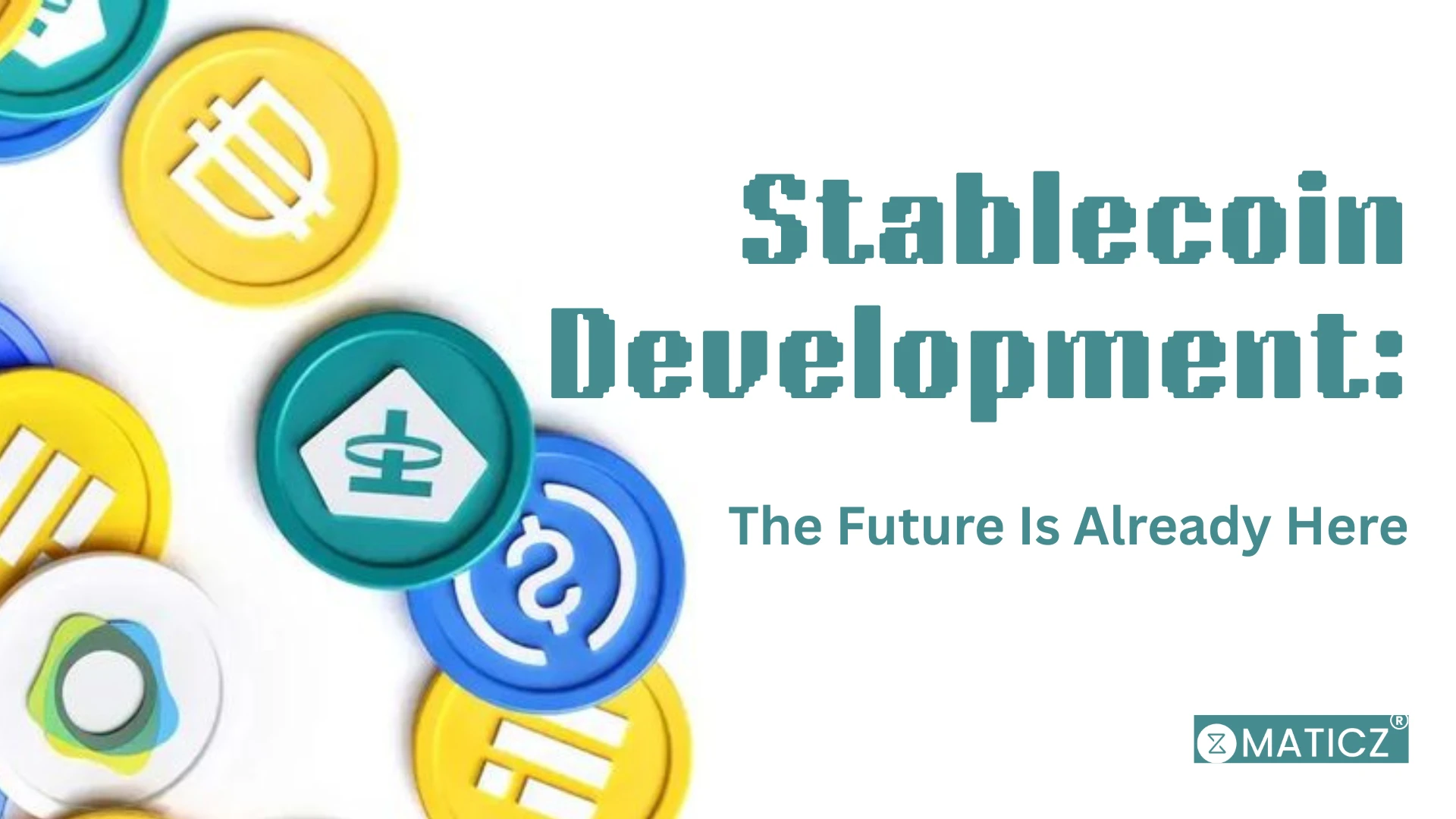 Don't Wait for 2027: Smart Companies Are Already Integrating Stablecoin Development Into Their Workflow