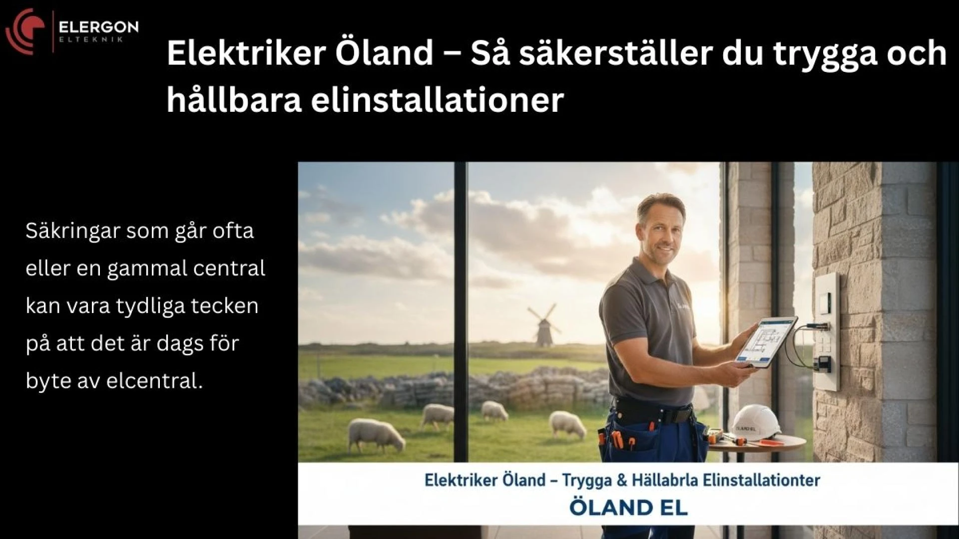 Elektriker Öland – Så säkerställer du trygga och hållbara elinstallationer