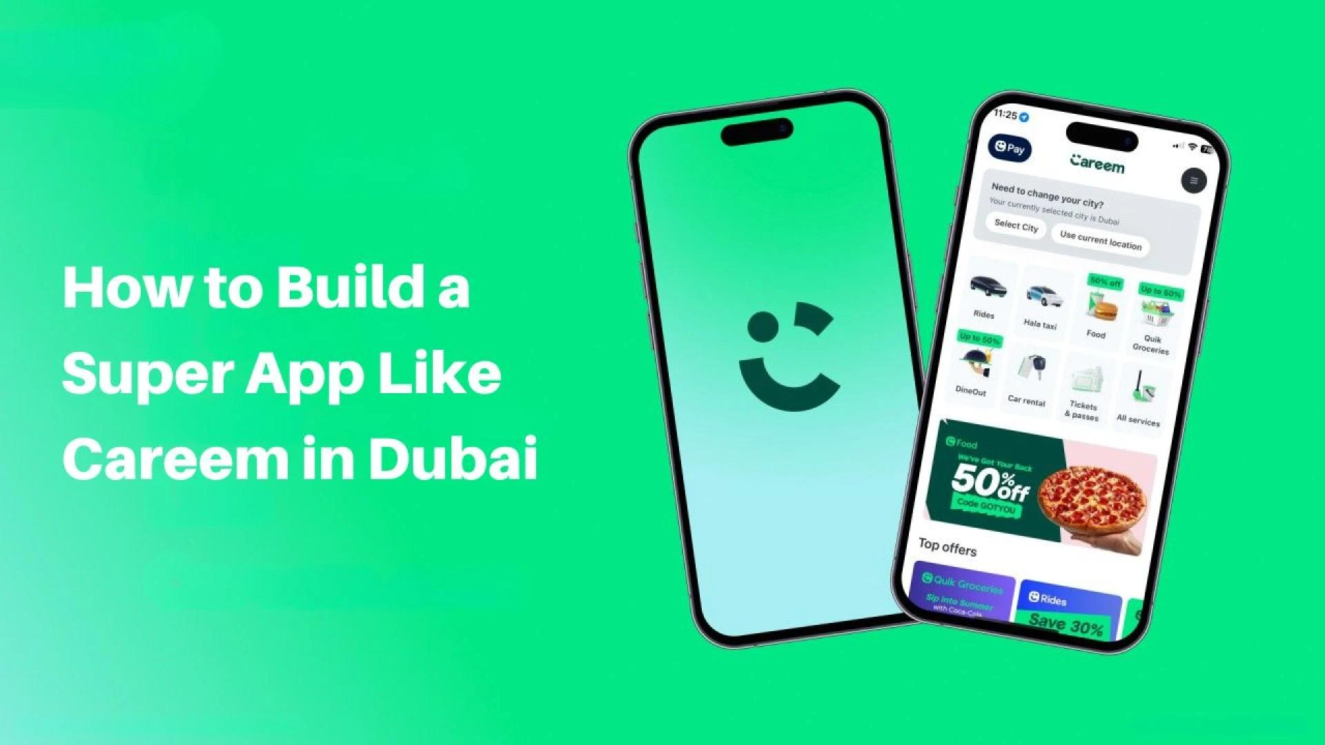 How to Build a Super App Like Careem in Dubai