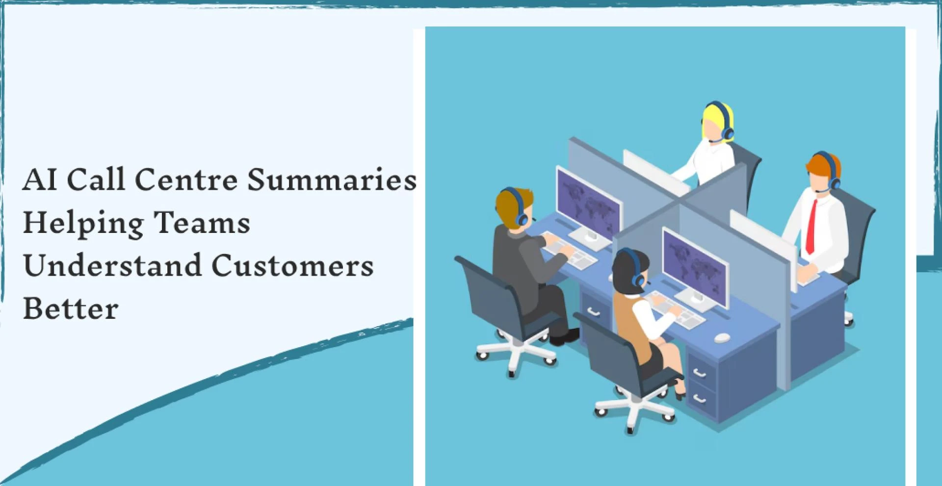 AI Call Centre Summaries Helping Teams Understand Customers Better