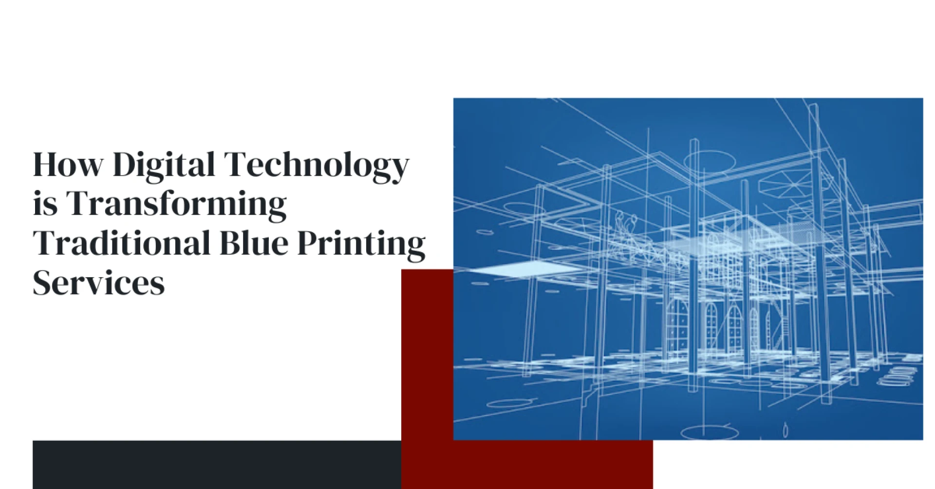 How Digital Technology is Transforming Traditional Blue Printing Services