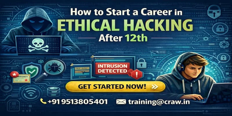 How to Start a Career in Ethical Hacking After 12th